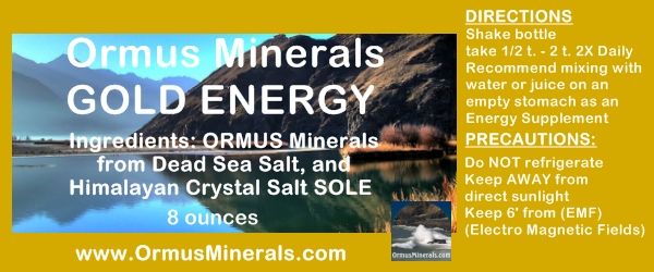 Ormus Minerals Gold Energy Ormus Minerals Gold Energy